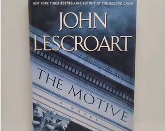 The Motive Hardcover – January 1, 2005 by John Lescroart Book 11 of 19: Dismas Hardy High society, money, politics – the San Francisco