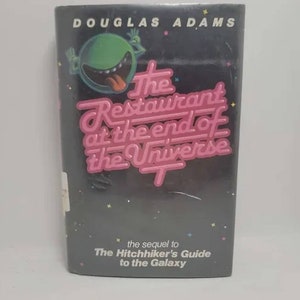 The Restaurant at the End of the Universe Hardcover – January 1, 1980 by Douglas Adams (Author) Book 2 of 6: Hitchhiker's Guide to the Gala