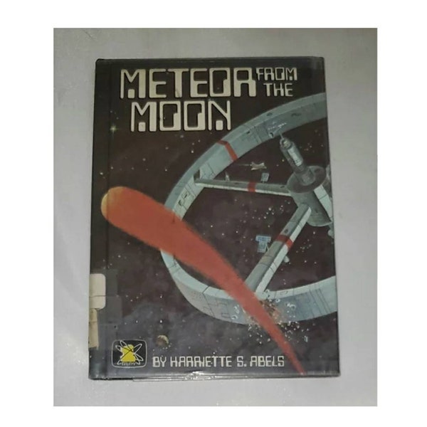 Meteor From The Moon by Harriette S. Ables - Vintage Hardcover 1980