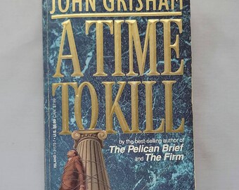 A Time to Kill by John Grisham - Vintage Paperback 1996 - Classic Mystery Fiction Book Suspense Thriller Crime Fiction Novels Detective Sleu