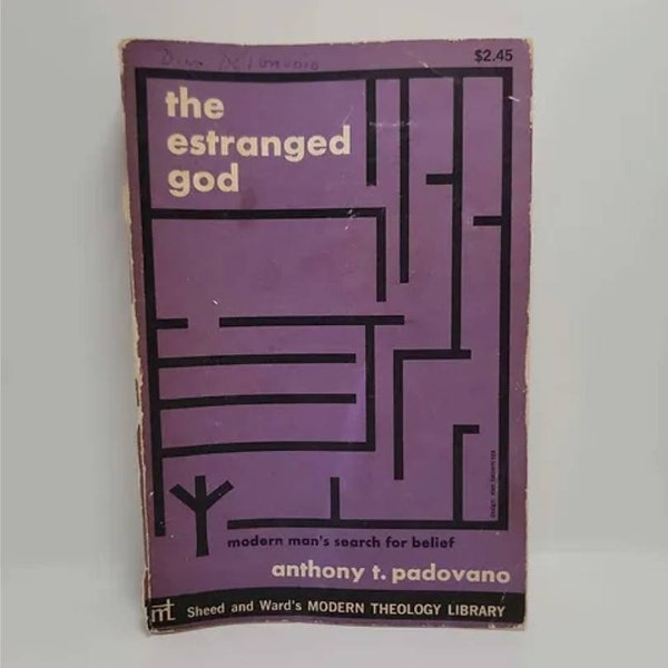 The Estranged God Paperback – January 1, 1966 by Anthony T. Padovano