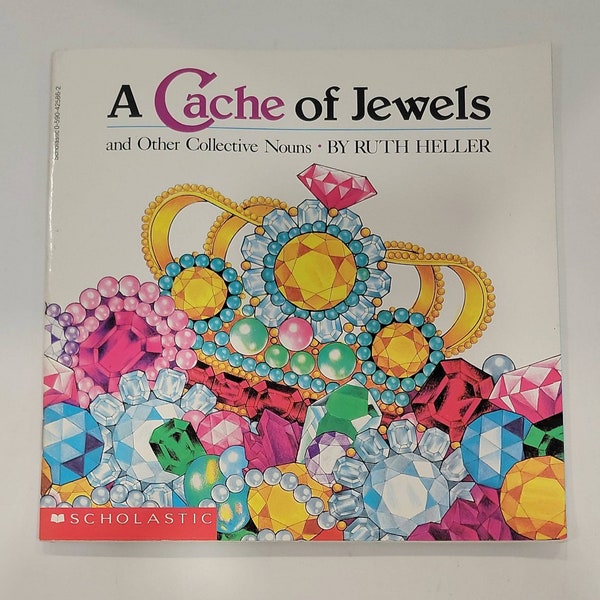 A Cache of Jewels: And Other Collective Nouns (World of Language) Paperback – Picture Book, February 23, 1998 by Ruth Heller - Highly inf