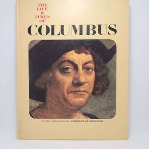The Life & Times of Columbus by Curtis International, Portraits of Greatness
