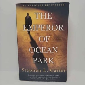 The Emperor of Ocean Park Paperback – Bargain Price, May 27, 2003 by Stephen L. Carter - In his triumphant fictional debut, Stephen Carter
