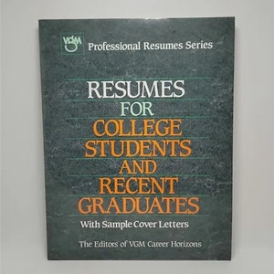 Resumes for College Students and Recent Graduates (Professional Resume Series) Paperback - This book provides college students and recent