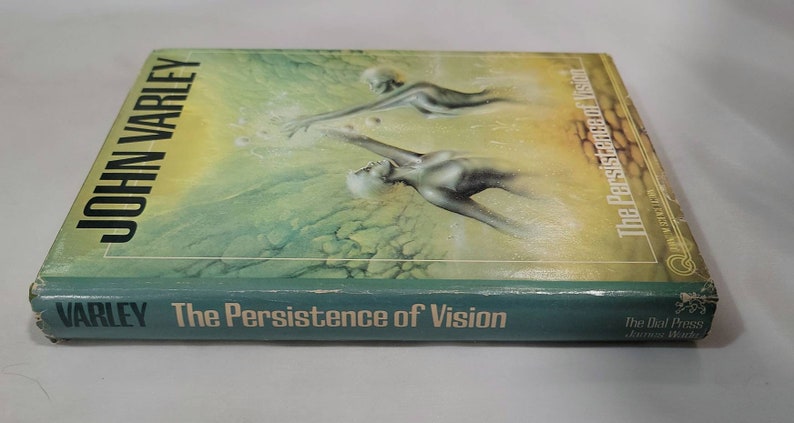 john varley the persistence of vision john varley the persistence of vision