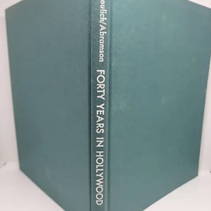 Forty Years in Hollywood: Portraits of a Golden Age Hardcover – January 1, 1971 by Roman Freulich (Author), Joan Abramson (Author)