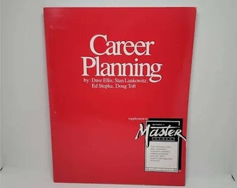 Career Planning by Dave Ellis, Stan Lankowitz, Ed Stupka, Doug Toft