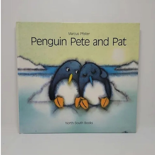 Penguin Pete and Pat Hardcover – Picture Book, January 1, 2014 by Marcus Pfister - After traveling the seas, it’s love at first sight and