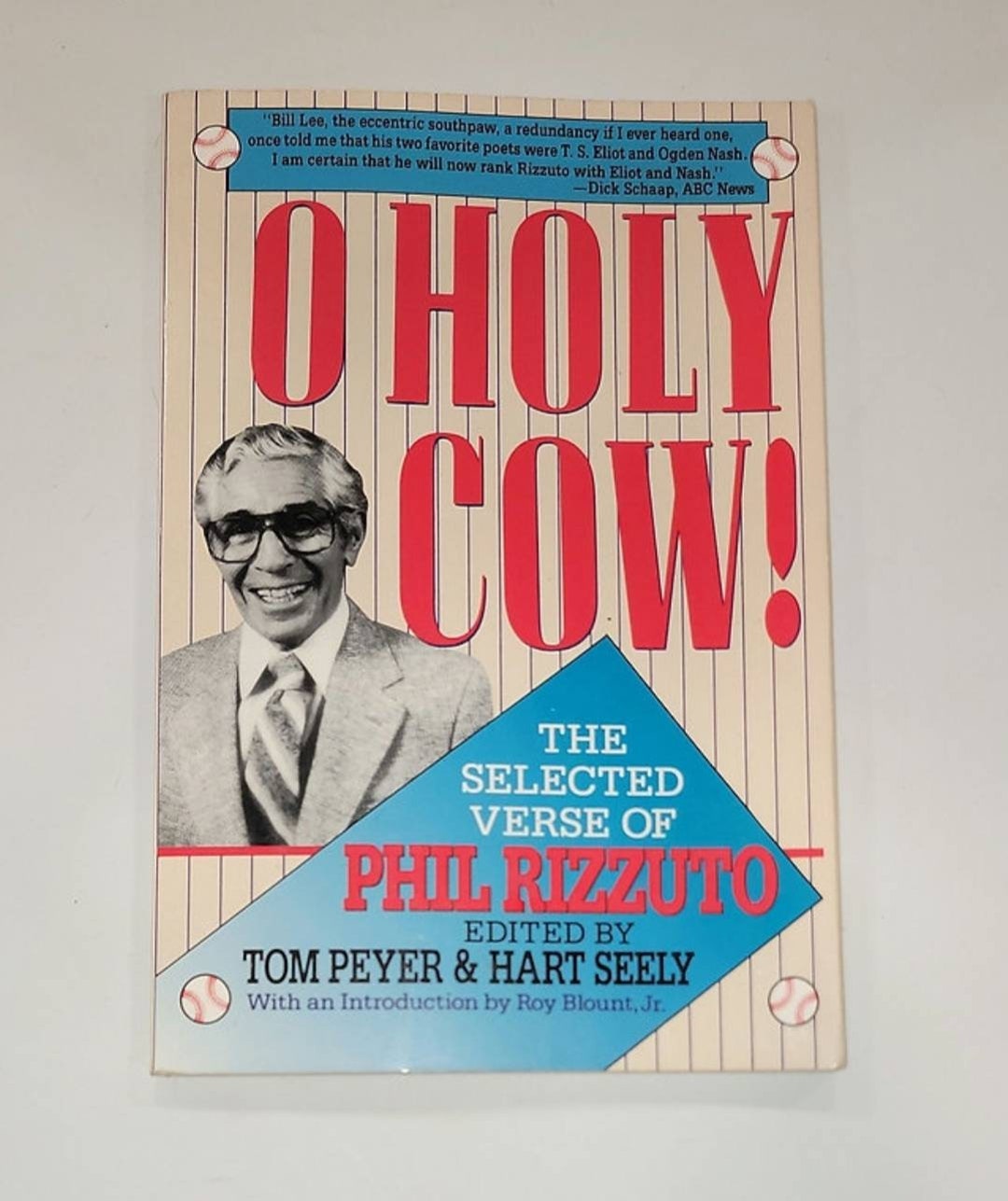 O Holy Cow: the Selected Verse of Phil Rizzuto Paperback 