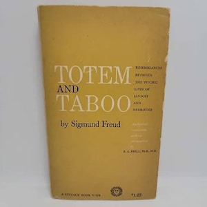Totem and Taboo: Resemblances Between the Psychic Lives of Savages and Neurotics Paperback – January 1, 1946 by Sigmund Freud (Author), A. A