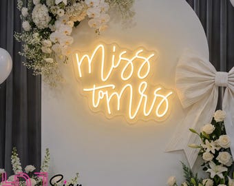 Miss to Mrs Neon Sign, Custom Bridal Shower Decor, Bachelorette Party LED Neon Light, Wedding Engagement Wall Sign, Future Mrs Party Decor