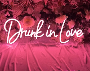 Drunk in Love LED Neon Sign, Bar Decor, Wedding Backdrop