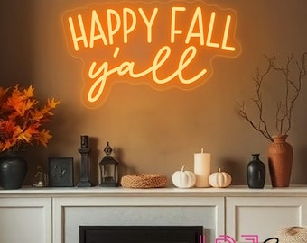 Happy Fall Y'all Neon Sign, Custom Autumn Season Home Decor LED Neon Light, Fall Living Room Wall Decor,Harvest Thanksgiving Party Sign