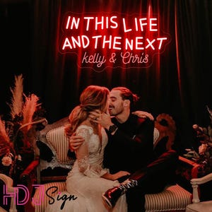 In This Life And The Next Neon Sign,Custom Gothic Wedding Name Neon Light,Wedding Party Decor,Halloween Wedding Sign,Gothic Wedding Gifts