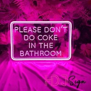Letrero de neón "Por favor, no consumas Coca-Cola en el baño", decoración de pared para el dormitorio de la casa, letrero de neón USB para el dormitorio, arte de neón grabado en 3D, regalo personalizado