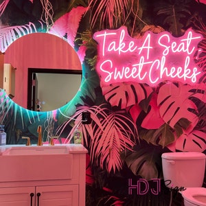 Take A Seat Sweet Cheeks,Luz de neon LED,Decoração de sala de beleza,Decoração de salão,Sinal de neon para quarto e banheiro,Sinal de luz para parede,Decoração para casa,Sinal de salão