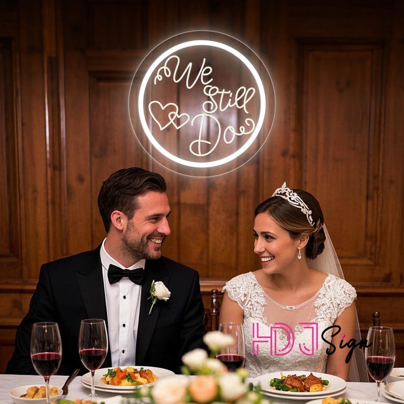 Engegment Led Sign We Still Do LED Neon Sign,usb Engraved Wedding Neon Sign,vow Renewal ...