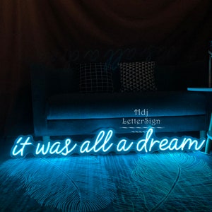 It Was All A Dream Neon Sign Bedroom Wall Decoration Neon - Etsy