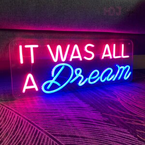 It Was All a Dream Neon Sign Custom Led Signs for Bedroom - Etsy