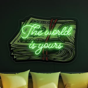 The world is yours neon sign, Money neon sign, Dollar neon sign, Money lover gift, Cash neon sign, Dollar art decor, Money wall art decor