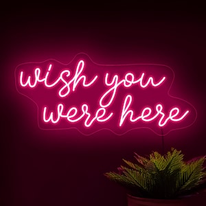 Wish you were here neon sign, Wish you were here led sign, Neon sign bedroom, Quote neon sign wall decor, Wish you were here wall art decor