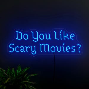 Do you like scary movies neon sign, Horror movies neon sign, Home theater neon sign decor, Gothic font neon sign, Scary movies art decor