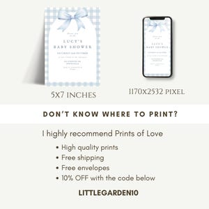 May include: A blue and white gingham baby shower invitation with a blue bow. The invitation reads "Lucy's Baby Shower" and includes the date, time, and location of the event. The invitation is available in 5x7 inches and 1170x2532 pixels. The text also recommends Prints of Love for printing with a 10% discount code: LITTLEGARDEN10.