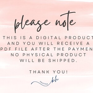 May include: A digital product announcement on a pink watercolor background. The text reads "please note" in elegant script, followed by details about receiving a PDF file and no physical product being shipped. Thank you message and signature.