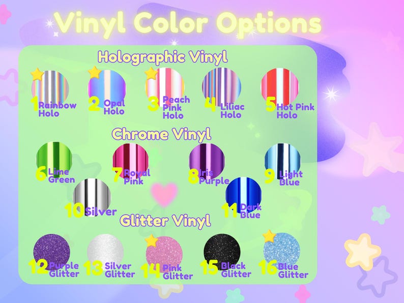 May include: A chart showing 16 different vinyl color options for crafting projects. The options are divided into three categories: Holographic Vinyl, Chrome Vinyl, and Glitter Vinyl. Each color option is represented by a small square with a number and a descriptive label.