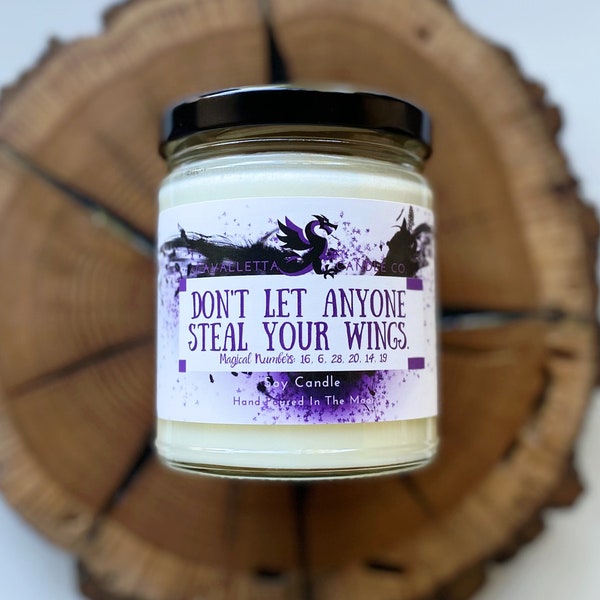 Villains Inspired Candle - Villains - Don't Let Anyone Steal Your Wings Candle - Gemstone Candle