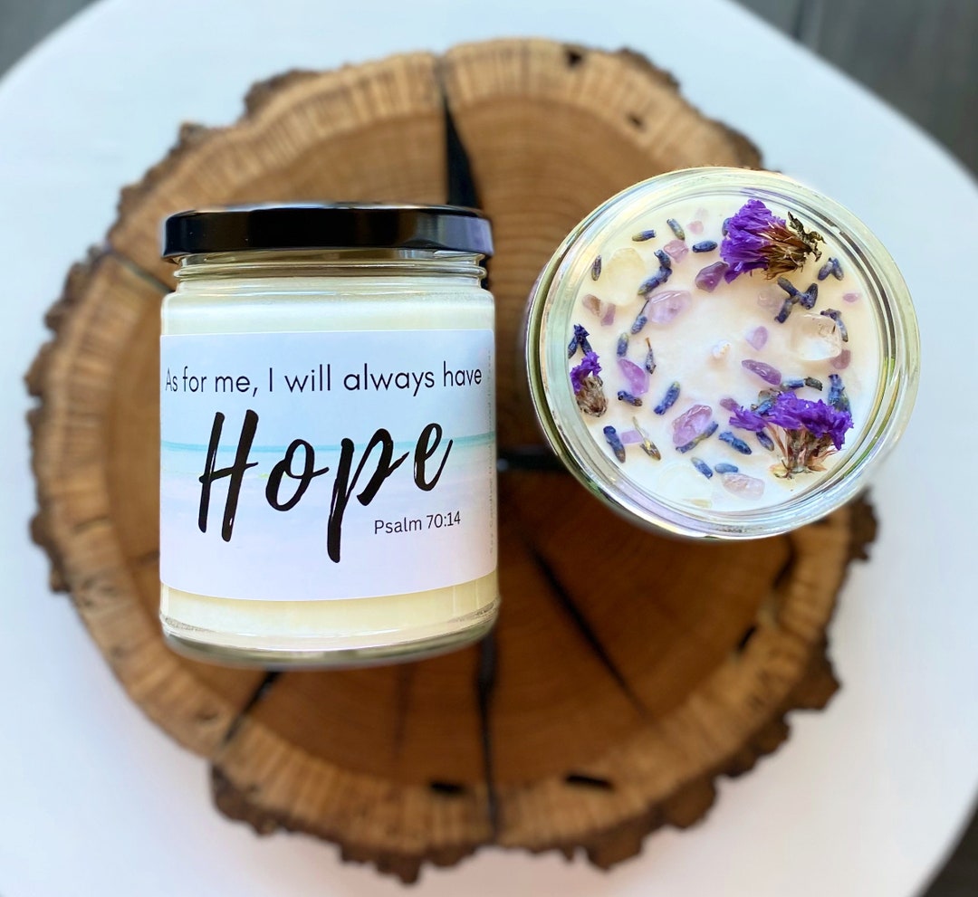 Hope Candle as for Me, I Will Always Have Hope Bible Verse Candle Psalm