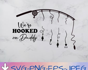 Download Hooked On Daddy Svg Etsy