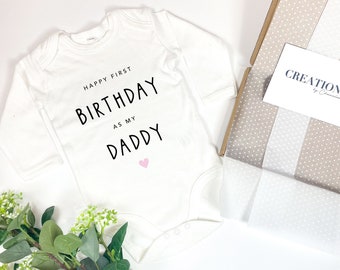 Happy First Birthday as my Daddy Printed Long Sleeve Baby Vest | Daddys First Birthday Baby Outfit | New Baby Outfit | Long Sleeve Bodysuit