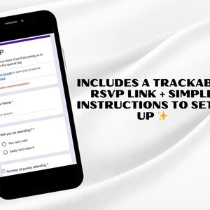 May include: A black smartphone displays an RSVP form with fields for name and attendance. The screen shows the text "RSVP" and instructions. The image includes the text "INCLUDES A TRACKABLE RSVP LINK + SIMPLE INSTRUCTIONS TO SET IT UP."
