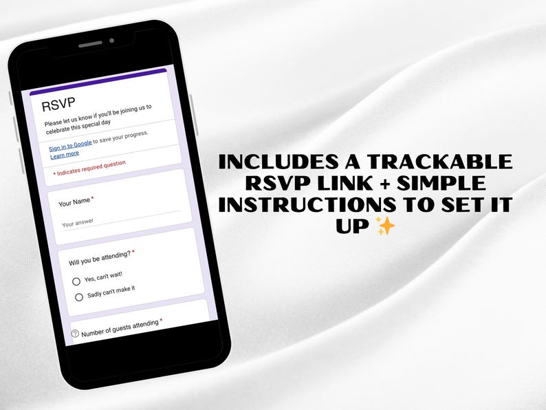 May include: A black smartphone displays an RSVP form with fields for name and attendance. The screen shows the text "RSVP" and instructions. The image includes the text "INCLUDES A TRACKABLE RSVP LINK + SIMPLE INSTRUCTIONS TO SET IT UP."
