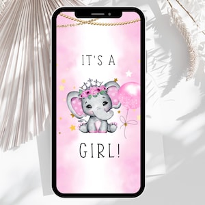 Puede incluir: Pantalla de teléfono rosa y blanca con un elefante gris que lleva una corona de flores rosas y sostiene un globo rosa. El texto "It's a Girl!" está en la pantalla.
