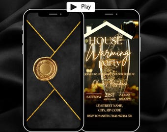 May include: Two smartphones displaying a housewarming party invitation. The left phone shows a gold wax seal and lines on a black background. The right phone displays a champagne pour, with party details: date, time, address, and RSVP information.