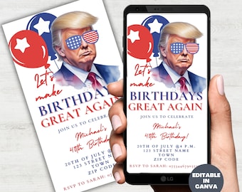 Let&#39;s make Birthdays Great Again, Funny Political Patriotic Humour Donald Trump Birthday Party Invitation Template, Instant Digital Download