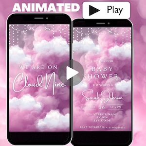 May include: Animated digital invitation for a baby shower with a pink and white cloud background. The text reads "We are on Cloud Nine" and "Join us for Baby Shower Honoring Sarah Johnson October 28 at 4 PM 123 Street Name Town Zip Code RSVP to Sarah: 0753446799151".
