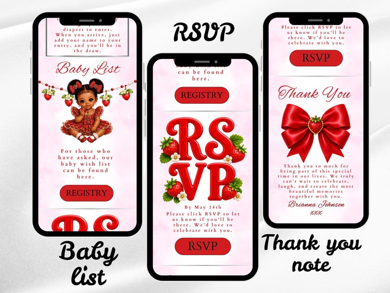 May include: Three smartphones displaying baby shower invitation details. The screens show text like "Baby List," "RSVP," and "Thank You." The designs feature strawberries, bows, and a baby illustration, all set against a pink background.