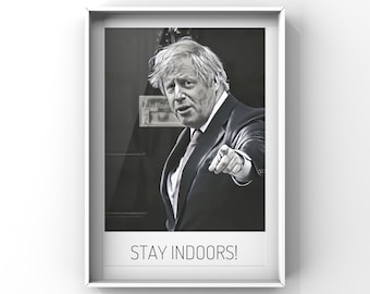 Boris Johnson Stay Indoors Pop Art Poster Print A4 par BRNY Design