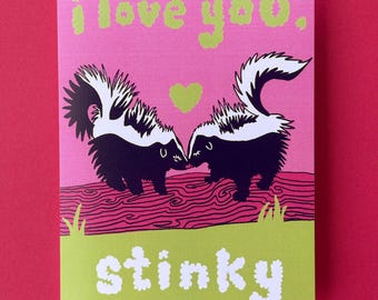 Love You Stinky Skunk Card Greeting Card