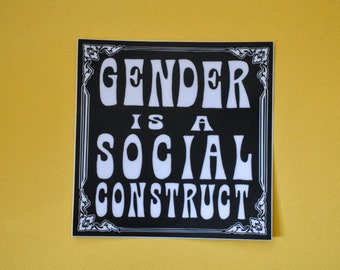 Gender Is a Social Construct Bold Sticker