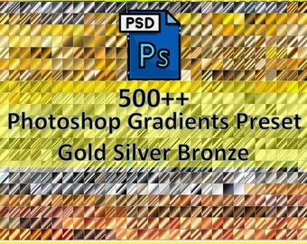 500++ Gradients Gold Silver and Bronze Photoshop Gradients Preset (Designer Collections)