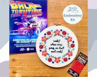 Back to the Future Musical Inspired Embroidery Kit - "Roads? Where we're going, we don't need roads!" by Amelia Stitches