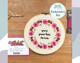 And Juliet Inspired Embroidery Kit - "You’re Gonna Hear Me Roar" by Amelia Stitches