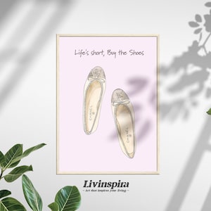 Stylish Chanel Footwear Illustration | Life&#39;s Short Fashion Quote | Preppy Style Designer Art | Elegant WallArt – Framed Poster #130