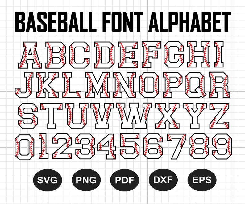 May include: Baseball font alphabet with red stitching, featuring uppercase letters A through Z and numbers 0 through 9. The letters and numbers are white with black outlines. The image also includes the words "SVG", "PNG", "PDF", "DXF", and "EPS" in black circles.