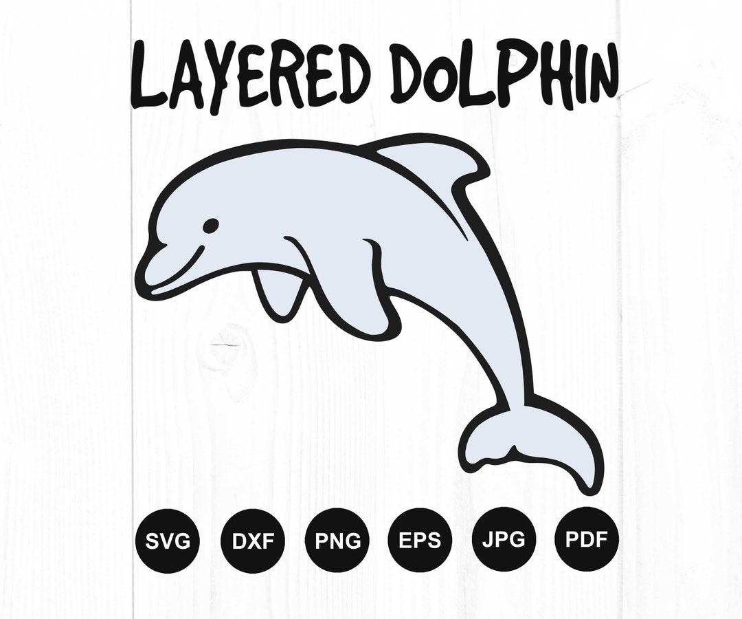 Dolphin Svg, Layered Dolphin Svg, Dolphin Cut File for Cricut, Dolphin